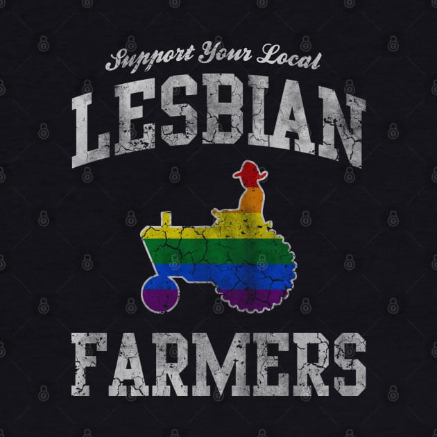 Support Your Local Lesbian Farmers by E